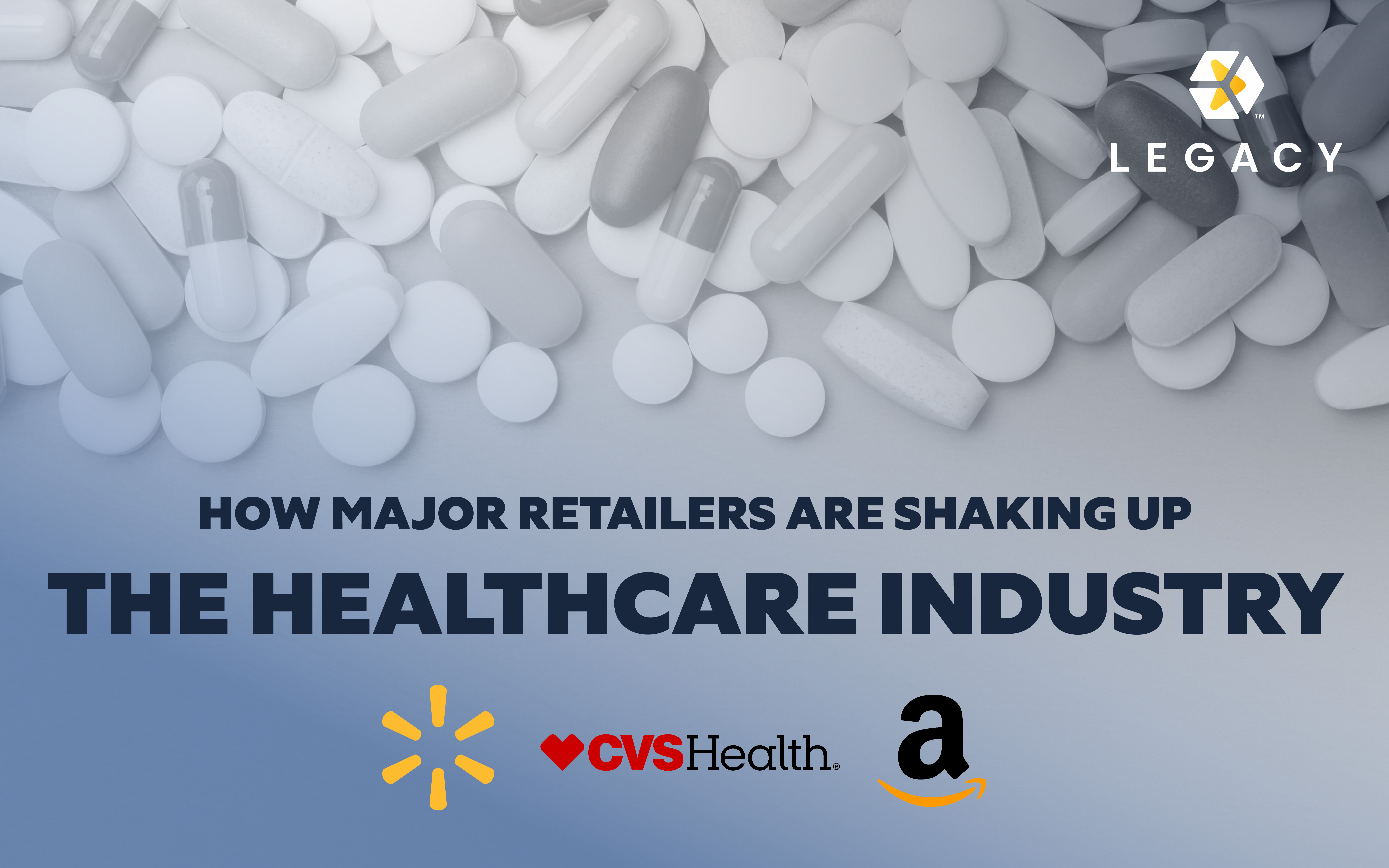 How Major Retailers Are Shaking Up the Healthcare Industry